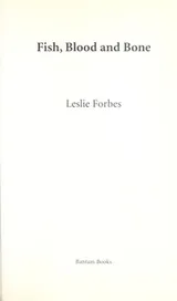 Cover of Fish, Blood and Bone