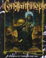 Cover of Constantinople by Night (Vampire - the Dark Ages)