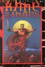 Cover of Kane of Old Mars (Eternal Champion Series, Vol. 9)