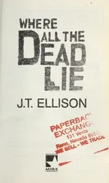 Cover of Where all the dead lie