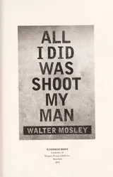 Cover of All I Did Was Shoot My Man