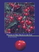 Cover of Diseases of the Tree Fruits in the East (Ncr Ser. No. 45)