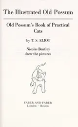 Cover of The illustrated Old Possum = Old Possum's book of practical cats