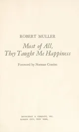 Cover of Most of all, they taught me happiness