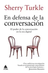 Cover of En defensa de la conversación : el poder de la conversación en la era digital