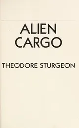 Cover of Alien cargo