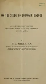Cover of On the study of economic history: an introductory lecture delivered before Harvard University, January 4, 1893 ...