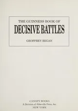 Cover of The Guinness Book of Decisive Battles