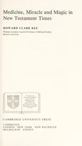 Cover of Medicine, miracle, and magic in New Testament times