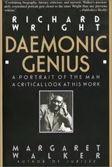 Cover of Richard Wright, daemonic genius