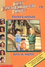 Cover of Stacey's Mistake (The Baby-Sitters Club #18)