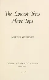 Cover of The lowest trees have tops