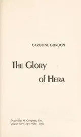 Cover of The glory of Hera.