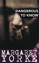 Cover of Dangerous to know