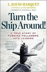 Cover of Turn the Ship Around!: A True Story of Turning Followers into Leaders