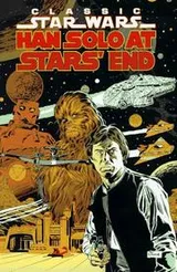 Cover of Han Solo at Stars' End (Classic Star Wars, Volume Five)