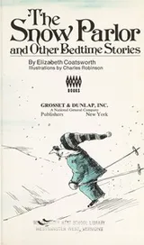 Cover of Snow Parlor and Other Bedtime Stories
