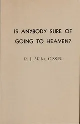 Cover of Is anybody sure of going to heaven?