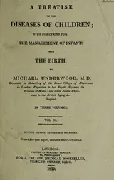 Cover of A treatise on the diseases of children. With directions for the management of infants from the birth