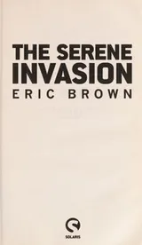 Cover of The Serene invasion