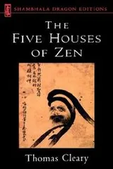 Cover of The five houses of Zen