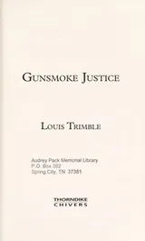 Cover of Gunsmoke justice