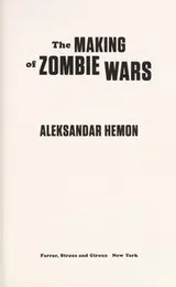 Cover of The Making of Zombie Wars