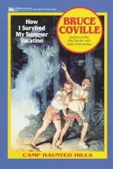 Cover of How I Survived My Summer Vacation