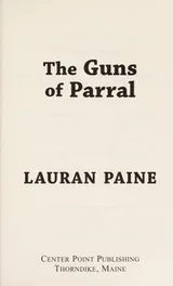 Cover of The guns of Parral