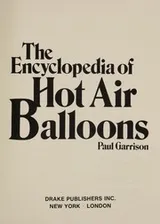 Cover of The encyclopedia of hot air balloons