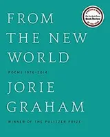 Cover of From the new world : poems 1976-2014