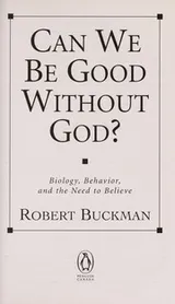 Cover of Can we be good without God?