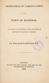 Cover of On the adaptation of various parts of the town of Hastings