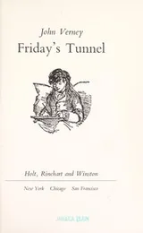 Cover of Friday's tunnel