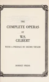 Cover of The complete operas of Gilbert and Sullivan