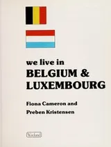 Cover of We live in Belgium & Luxembourg
