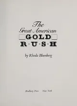 Cover of The great American gold rush