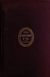 Cover of An Old-Fashioned Girl