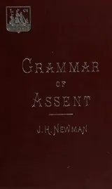 Cover of An essay in aid of a grammar of assent