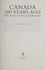 Cover of Canada 100 Years Ago