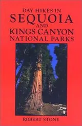 Cover of Day hikes in Sequoia and Kings Canyon national parks