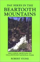 Cover of Day hikes in the Beartooth Mountains