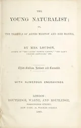 Cover of The young naturalist's journey; or, The travels of Agnes Merton and her mama