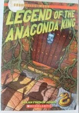 Cover of Legend of the Anaconda King (Chronicles of the Moon #3)