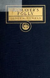 Cover of Almayer's folly