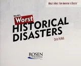 Cover of The World's Worst Historical Disasters