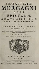 Cover of Jo. Baptistae Morgagni P.P.P.P. Epistolae anatomicae duae novas observationes, et animadversiones complectentes. Quibus anatome augetur, anatomicorum inventorum historia evolvitur, utraque ab erroribus vindicatur
