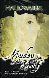Cover of Maiden of the Wolf (Hallowmere #4)