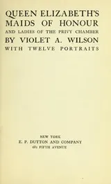 Cover of Queen Elizabeth's maids of honour and ladies of the privy chamber