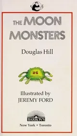 Cover of The moon monsters
